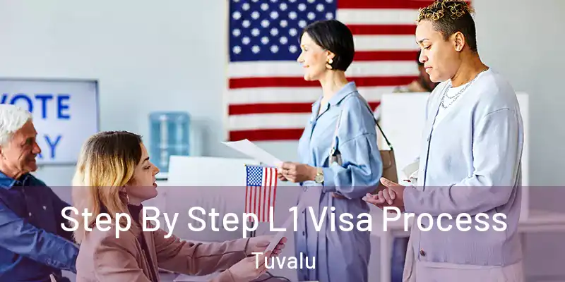  Step By Step L1 Visa Process Tuvalu