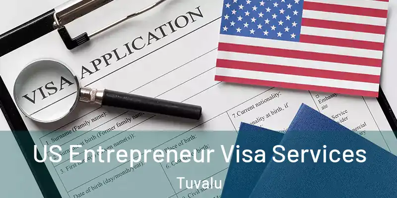  US Entrepreneur Visa Services Tuvalu