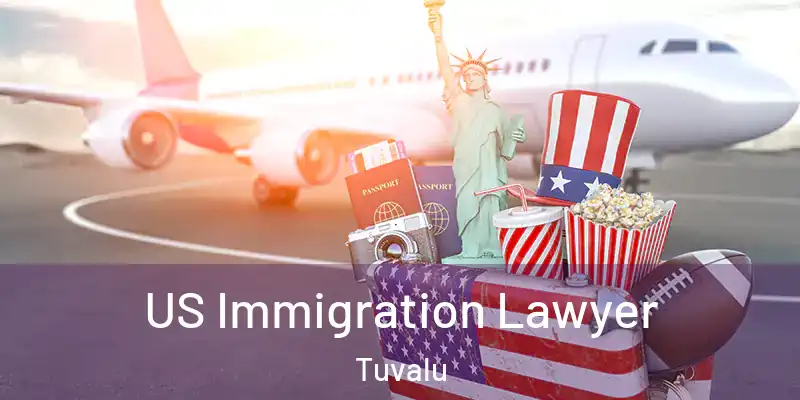  US Immigration Lawyer Tuvalu