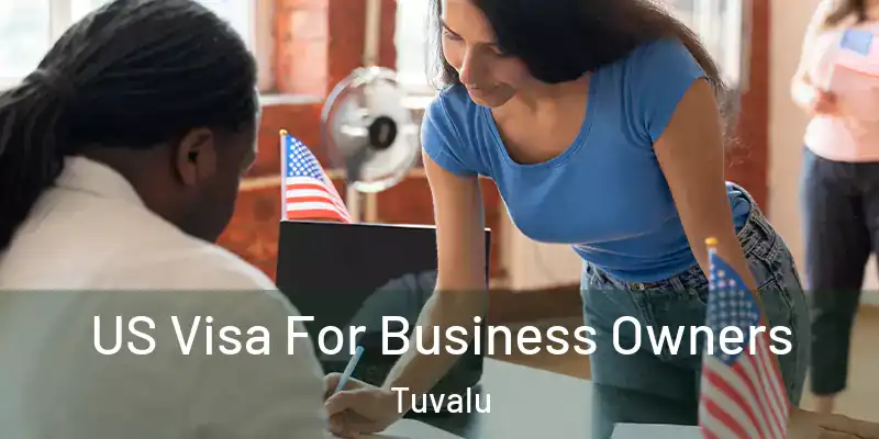  US Visa For Business Owners Tuvalu