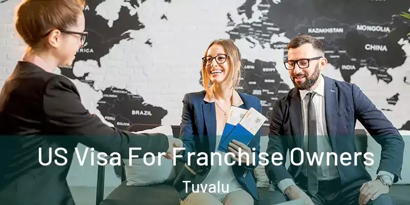  US Visa For Franchise Owners Tuvalu