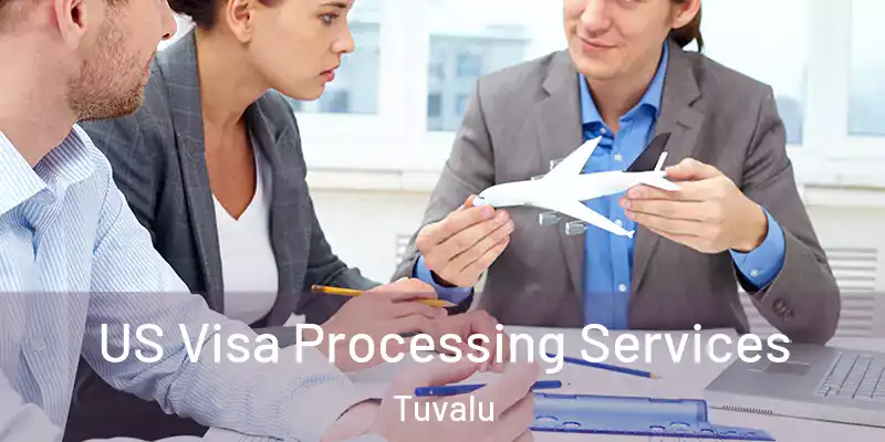  US Visa Processing Services Tuvalu